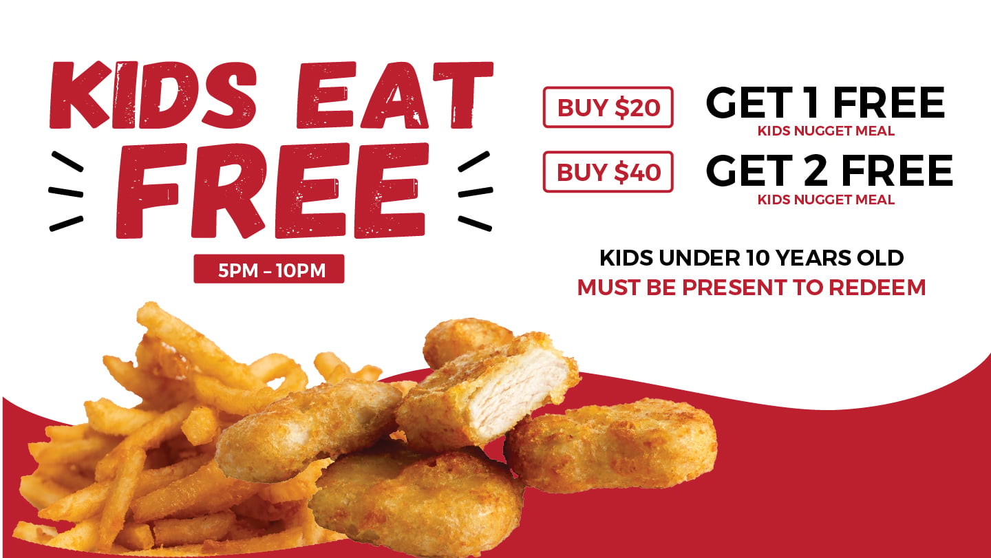 Kids eat deal, buy with $20 and get 1 kid nuggets meal, buy with $40 and get 2 kid nuggets meal
